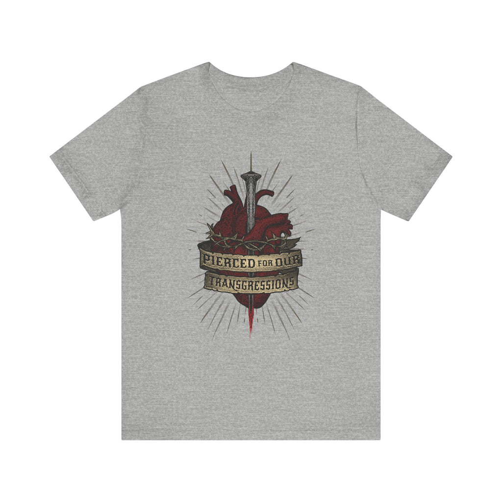Pierced for our Transgressions | Unisex Graphic Tee