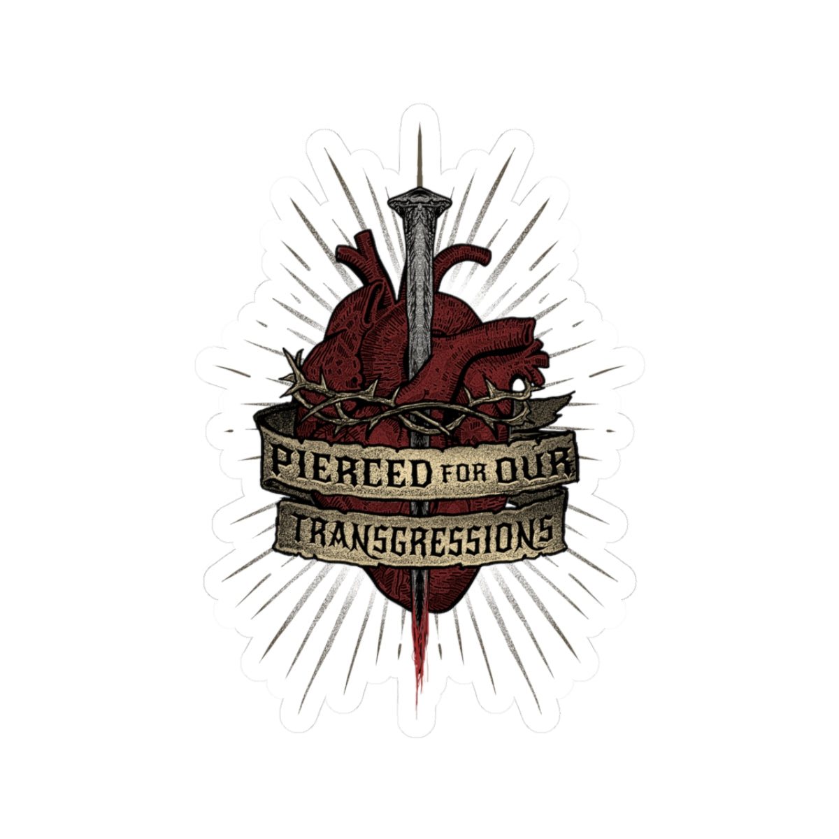 "Pierced For our Transgression"  Kiss-Cut Stickers